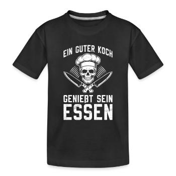 Köche EIN GUTER KOCH GENIESST SEIN ESSEN Lustig - Kinder Premium Bio T-Shirt - Schwarz - Vorne