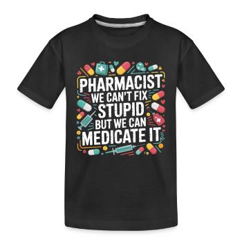 Pharmacien qui fait une blague sur les médicaments - T-shirt bio Premium Enfant - noir - Devant