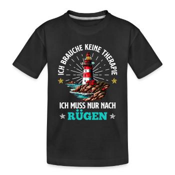 Ostsee BRAUCH KEINE THERAPIE BRAUCH NUR RÜGEN - Kinder Premium Bio T-Shirt - Schwarz - Vorne