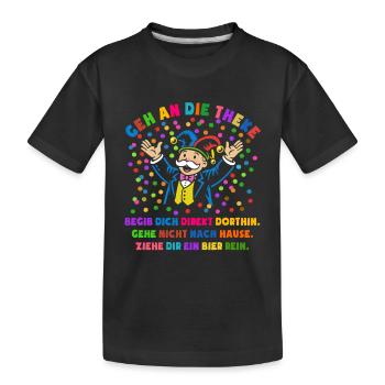 Jubel | Konfetti | Geh an die Theke | Kostüm - Kinder Premium Bio T-Shirt - Schwarz - Vorne