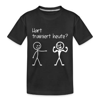 Fitnessstudio HART TRAINIERT HEUTE LUSTIG - Kinder Premium Bio T-Shirt - Schwarz - Vorne