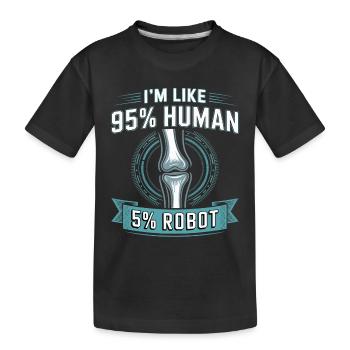 95% Mensch 5% Roboter - Kinder Premium Bio T-Shirt - Schwarz - Vorne