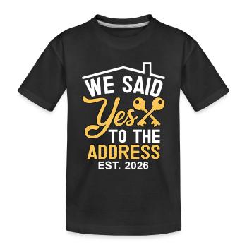 We Said Yes to The Address 2026 - Kinder Premium Bio T-Shirt - Schwarz - Vorne