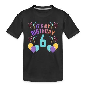 6 ans fille C’est mon anniversaire Enfants Anniversaire - T-shirt bio Premium Enfant - noir - Devant