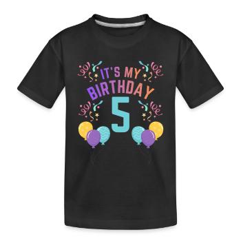 5 ans fille C’est mon anniversaire Enfants Anniversaire - T-shirt bio Premium Enfant - noir - Devant
