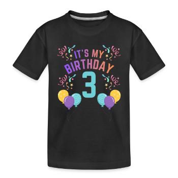 3 Years Girl It's My Birthday Kids Birthday - Kids' Premium Organic T-Shirt - black - Front