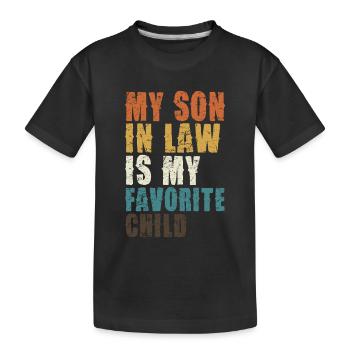 Mein Schwiegersohn ist mein Lieblingskind - Kinder Premium Bio T-Shirt - Schwarz - Vorne