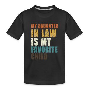Schwiegertochter Lieblingskind Shirt - Kinder Premium Bio T-Shirt - Schwarz - Vorne
