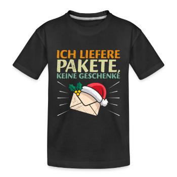 Briefträger LIEFERE PAKETE KEINE GESCHENKE - Kinder Premium Bio T-Shirt - Schwarz - Vorne