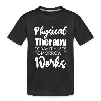 Citation de motivation en physiothérapie - T-shirt bio Premium Enfant - noir - Devant