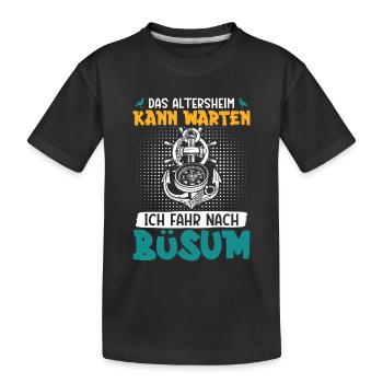 Opa ALTERSHEIM KANN WARTEN MUSS NACH BÜSUM Lustig - Kinder Premium Bio T-Shirt - Schwarz - Vorne