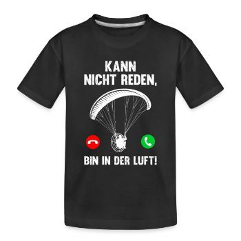 Motorschirm KANN NICHT REDEN BIN IN DER LUFT - Kinder Premium Bio T-Shirt - Schwarz - Vorne