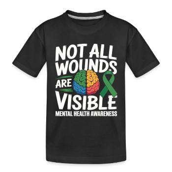 Not All Wounds Are Visible – Mental Health - Kids' Premium Organic T-Shirt - black - Front