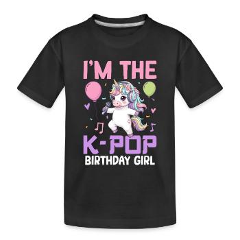 I'm The K Pop Birthday Girl - Kids' Premium Organic T-Shirt - black - Front