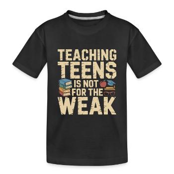 High School Teacher Teaching Teens School Teacher - Kids' Premium Organic T-Shirt - black - Front