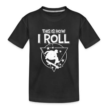 C’est comme ça que je fais rouler les stars du skateboarder - T-shirt bio Premium Enfant - noir - Devant