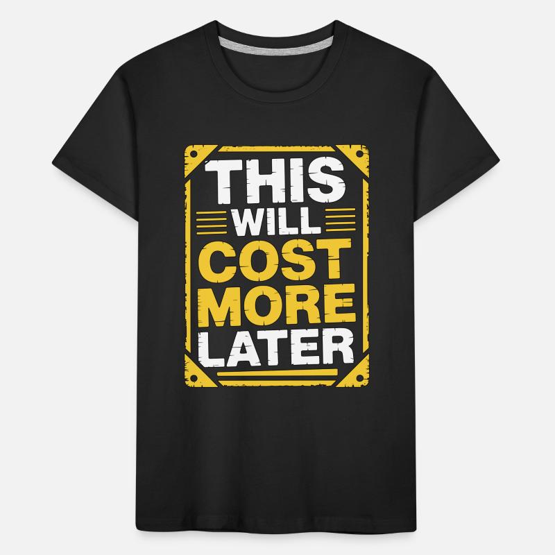 Designer d’impression Cela coûtera plus cher Expert en impression T-shirt bio Premium Enfant