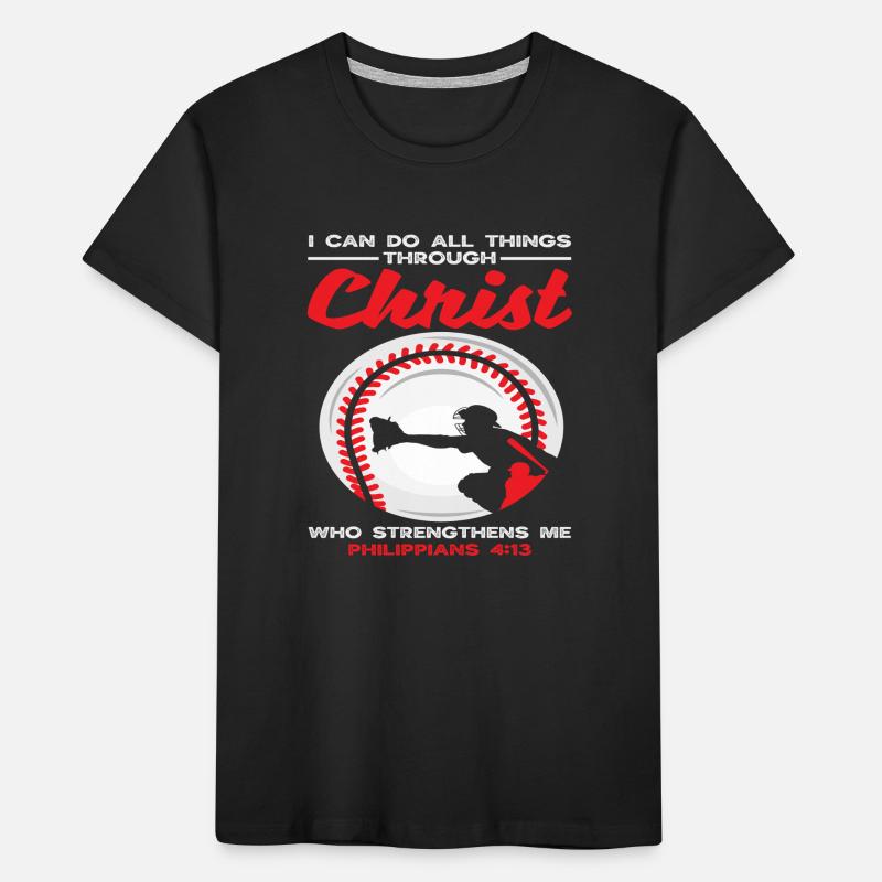All things I can do through Christ Baseball Kids' Premium Organic T-Shirt