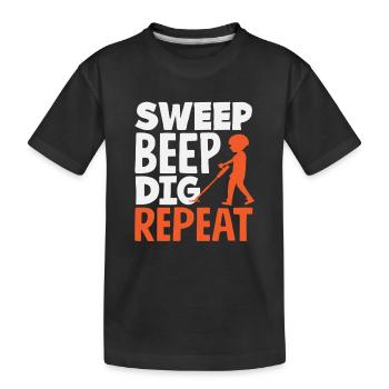 Sweep Beep Dig Repeat Detectorist Hobby - Kids' Premium Organic T-Shirt - black - Front