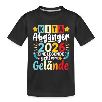 Kita Abgänger 2026 Legende Verlässt das Gelände - Kinder Premium Bio T-Shirt - Schwarz - Vorne