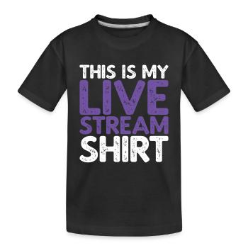 This Is My Livestream Shirt - Kids' Premium Organic T-Shirt - black - Front