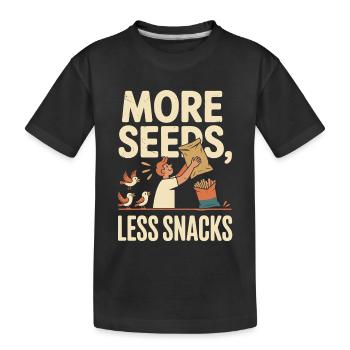 Mehr Samen, Weniger Snacks - Kinder Premium Bio T-Shirt - Schwarz - Vorne