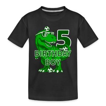 5 JAHRE BIRTHDAY BOY FUßBALL 5. GEBURTSTAG - Kinder Premium Bio T-Shirt - Schwarz - Vorne