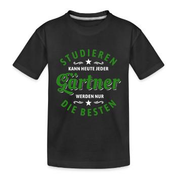 Studieren kann jeder - Gärtner Spruch - Kinder Premium Bio T-Shirt - Schwarz - Vorne