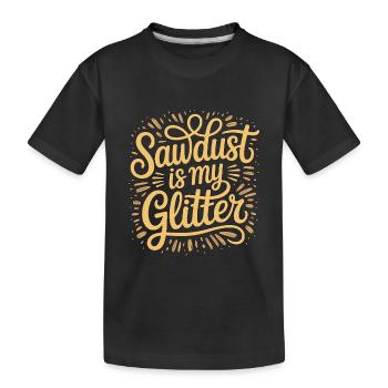 Cabinet Maker Sawdust Is My Woodworking Artisan - Kids' Premium Organic T-Shirt - black - Front