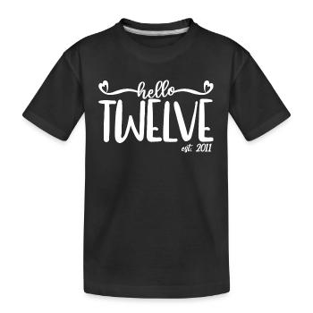 12th Birthday Kids Girls 12 Hello Twelve Est. 2011 - Kids' Premium Organic T-Shirt - black - Front