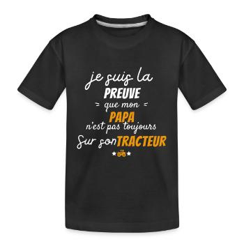 Ein Beweis dafür, dass mein Vater, mein Traktor, mein Vater, mein Landwirt, mein Vater - Kinder Premium Bio T-Shirt - Schwarz - Vorne