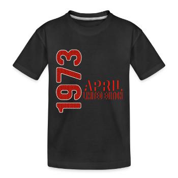 Avril 1973 édition limitée Millésime Année de naissance - T-shirt bio Premium Enfant - noir - Devant