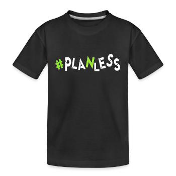 heute keine Idee kein Plan Ahnungslos planlos - Kinder Premium Bio T-Shirt - Schwarz - Vorne