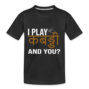 Je joue Kabaddi - T-shirt bio Premium Enfant - noir - Devant