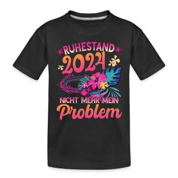 Ruhestand 2024 Nicht mehr mein Problem Pensioner - Kinder Premium Bio T-Shirt - Schwarz - Vorne