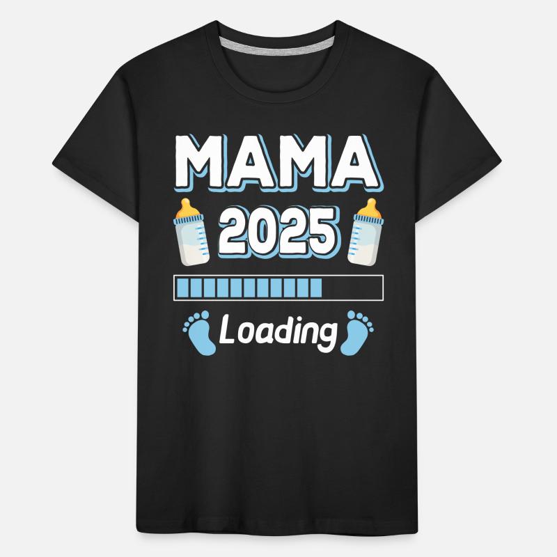 Mama 2025 Loading Mutter Mütter Mom Muttertag Kinder Premium Bio T-Shirt