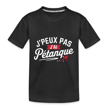 Ich kann nicht, ich habe Petanque - Kinder Premium Bio T-Shirt - Schwarz - Vorne