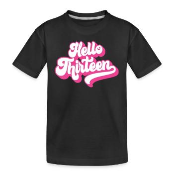 Geschenk zum 13. Geburtstag, Hallo Dreizehn, 13 Jahre - Kinder Premium Bio T-Shirt - Schwarz - Vorne