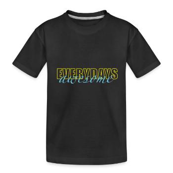 Jeden Tag erstaunlich - Kinder Premium Bio T-Shirt - Schwarz - Vorne