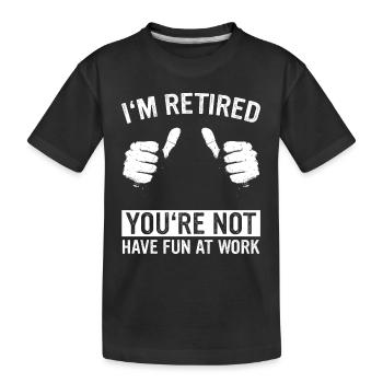 Pension de retraite de retraité Retraite - T-shirt bio Premium Enfant - noir - Devant