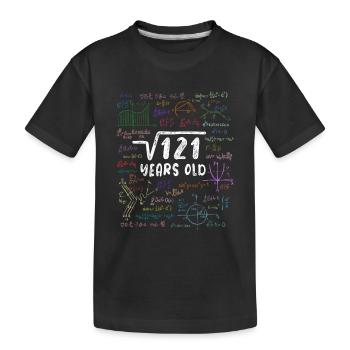 Wurzel aus 121 = 11. Geburtstag - Geschenk - Kinder Premium Bio T-Shirt - Schwarz - Vorne