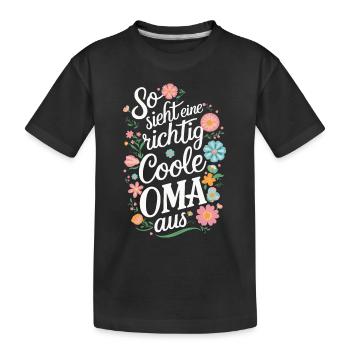 Oma Großmutter Großeltern Muttertag Familie - Kinder Premium Bio T-Shirt - Schwarz - Vorne