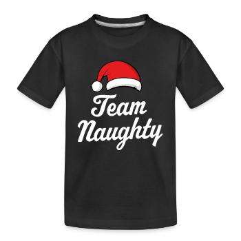 Team Naughty - Kids' Premium Organic T-Shirt - black - Front