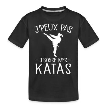 Je Peux Pas Je Bosse Mes Katas - T-shirt bio Premium Enfant - noir - Devant