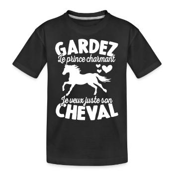 Gardez Le Prince Charmant Je Veux Juste Son Cheval - T-shirt bio Premium Enfant - noir - Devant
