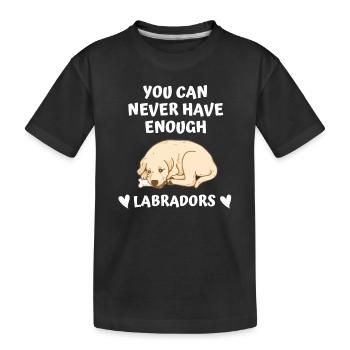 You can never have enough Labradors Labrador - Kids' Premium Organic T-Shirt - black - Front
