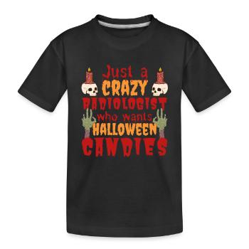 Creepy funny Halloween saying radiologist - Kids' Premium Organic T-Shirt - black - Front