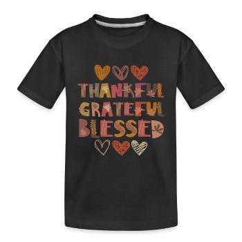 Thankful Grateful Blessed Autumn Gratitude - Kids' Premium Organic T-Shirt - black - Front