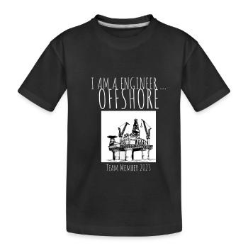 I AM A ENGINEER OFFSHORE - TEAM MEMBER 2023 - Kinder Premium Bio T-Shirt - Schwarz - Vorne