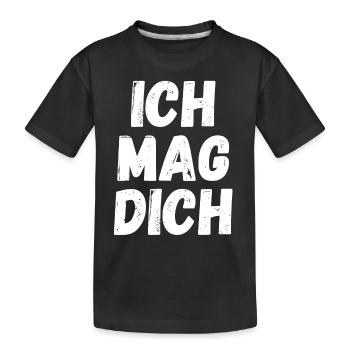 Ich mag dich - Kinder Premium Bio T-Shirt - Schwarz - Vorne